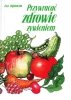 Przywracać zdrowie żywieniem